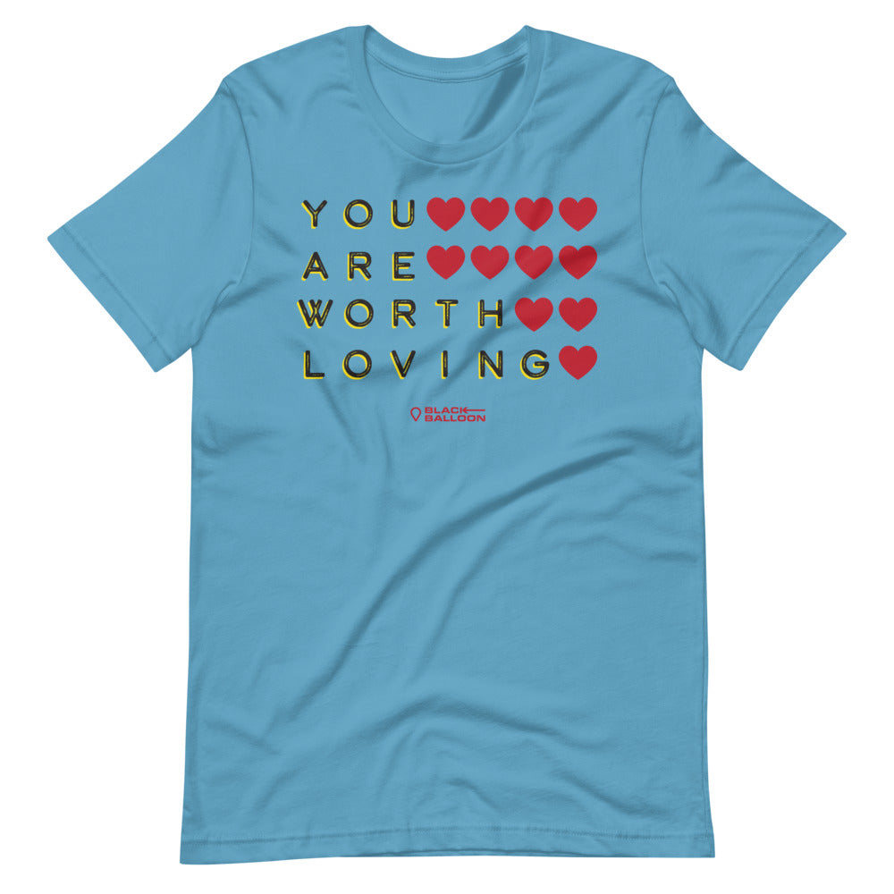 WORTH LOVING Unisex Crew Tee