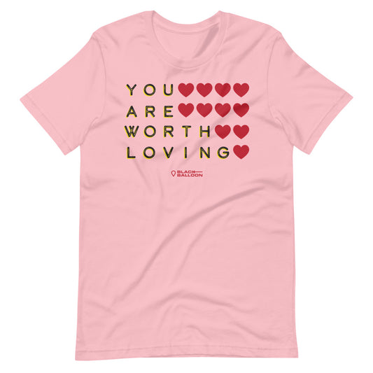 WORTH LOVING Unisex Crew Tee